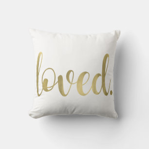 Loved. Modern Trendy Script Typography Type Gold Cushion