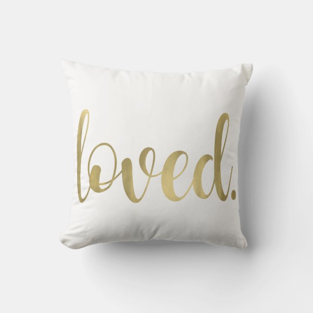 Loved. Modern Trendy Script Typography Type Gold Cushion (Front)