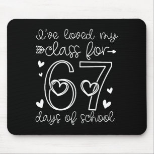 Loved My Cl For 67 Days Of School Valentines Day T Mouse Mat