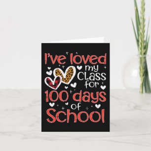 Loved My Class For 100 Days Of School Valentines D Card