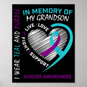 Loved One In Memory Of Grandson Suicide Awareness  Poster