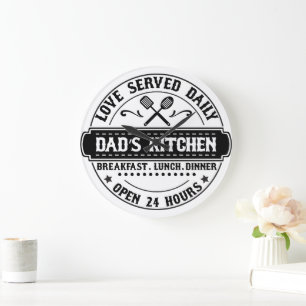 Loved Served Daily - Dad's Kitchen Clock