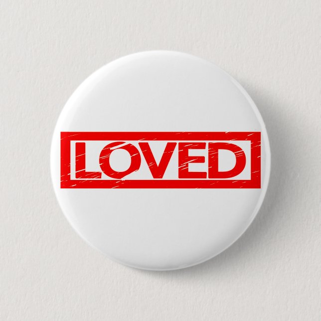 Loved Stamp 6 Cm Round Badge (Front)