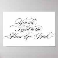 Loved To The Moon And Back | Fancy Script