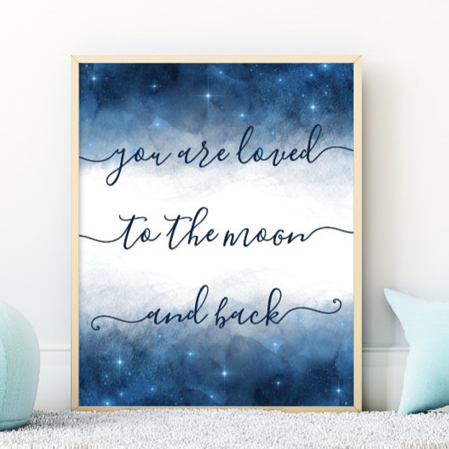 Loved To The Moon And Back Galaxy Overlay Poster (Creator Uploaded)