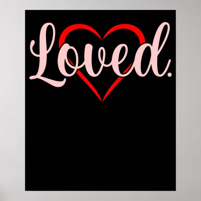 Loved Valentine Cute Romantic Valentines Day Coupl Poster (Front)