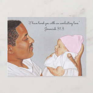 Loved you~Everlasting Love~Dad & Baby Postcard