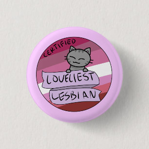 Loveliest Lesbian 3 Cm Round Badge