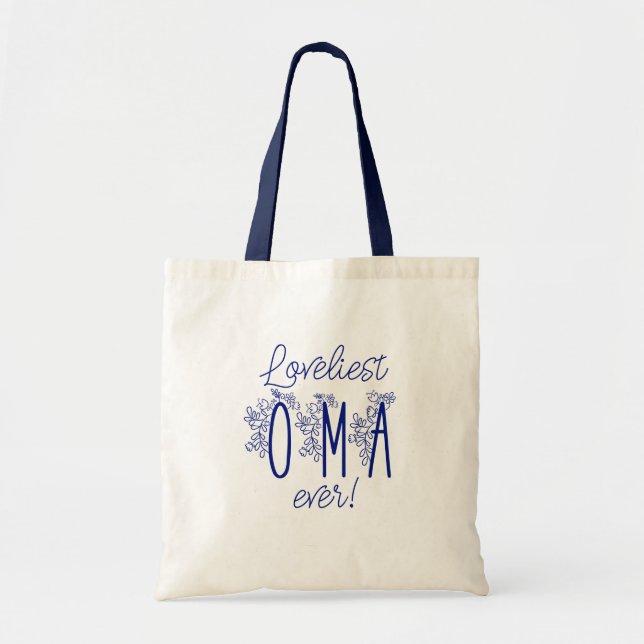 Loveliest Oma Ever Tote Bag (Front)
