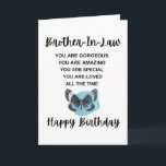 Lovely Birthday Message For Your Brother-In-Law Card<br><div class="desc">Is your brother-In-Law always on your mind? Are you looking for the perfect idea for your brother-In-Law For His Birthday? If so, this Love Message With this cute butterfly could be the perfect birthday gift for him! The design On Birthday, Father's Day, or any other occasion, it's a wonderful way...</div>