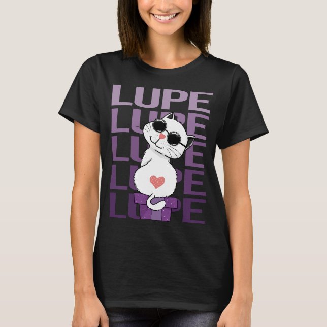 Lovely Cat - Lupe Name T-Shirt (Front)
