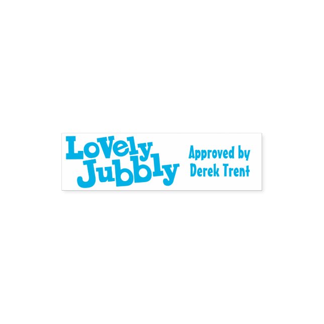 Lovely Jubbly approved name stamp (Design)