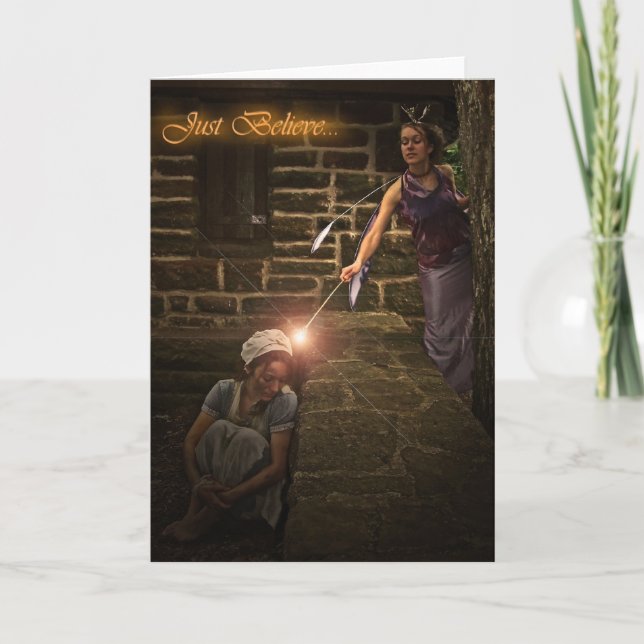 Lovely "Just Believe" Cinderella and Fairy Card (Front)