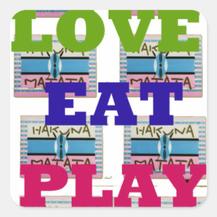 Lovely Love Eat Play Hakuna Matata Kenya shield gi Square Sticker