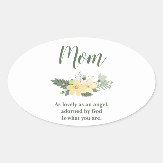 Lovely Mum with a lovely quote Oval Sticker (Front)