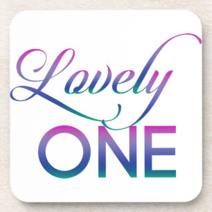 Lovely One Coaster