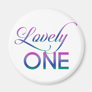 Lovely One Magnet
