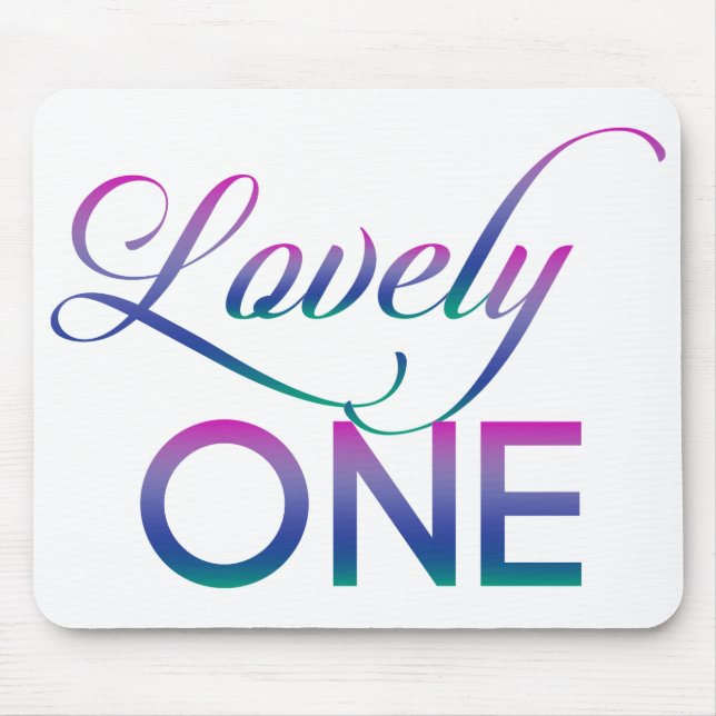 Lovely One Mouse Mat (Front)