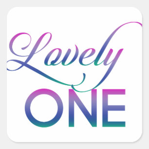 Lovely One Square Sticker