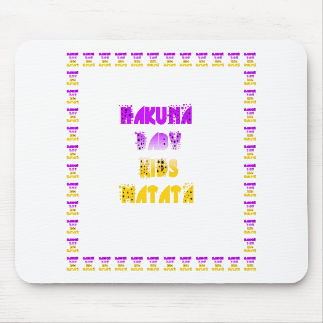 Lovely Purple and Yellow Hakuna Matata Baby Kids G Mouse Mat (Front)
