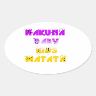Lovely Purple and Yellow Hakuna Matata Baby Kids G Oval Sticker