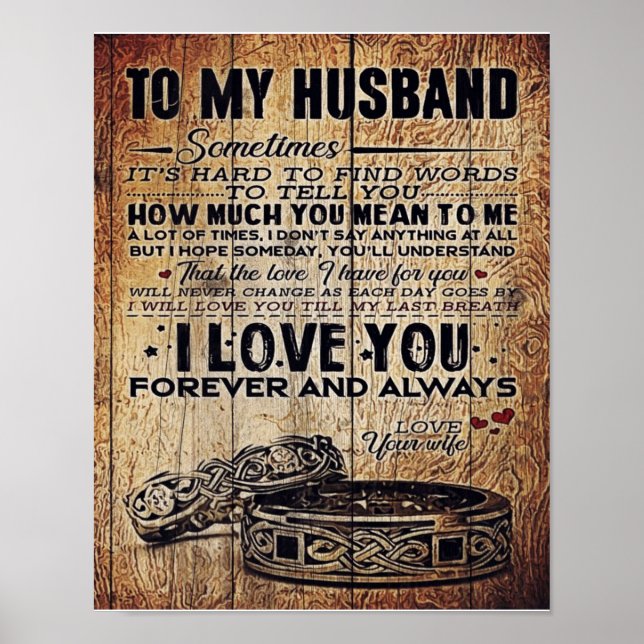Lovely Quotes To My Husband | Present For Man Poster (Front)