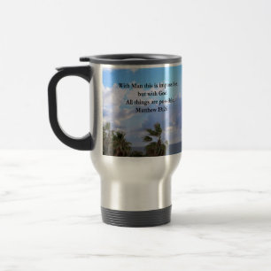LOVELY TROPICAL MATTHEW 19:26 PHOTO DESIGN TRAVEL MUG