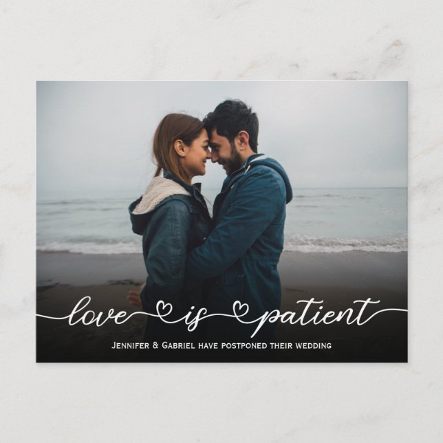 Lovely Wedding Love is Patient Postponed Photo Announcement Postcard (Front)