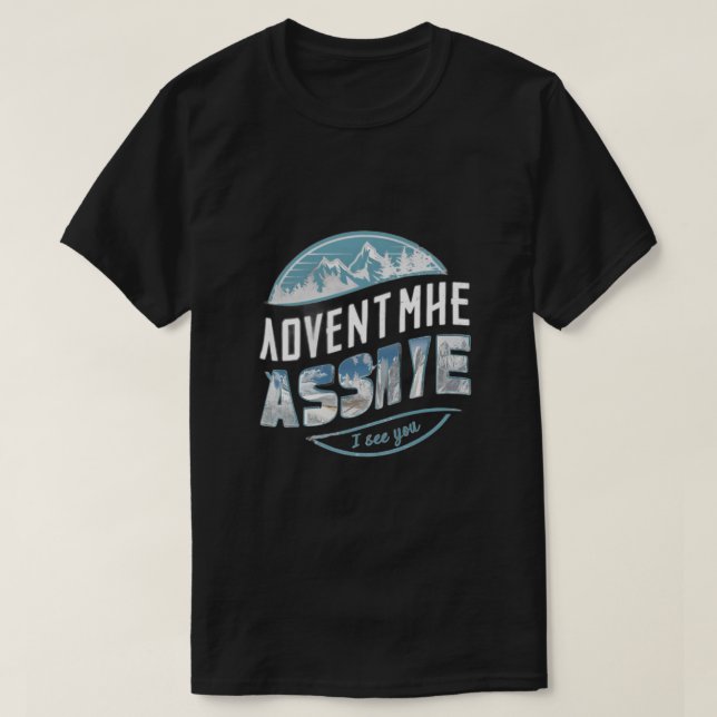 Lovent mhe Assnye I see you T-Shirt (Design Front)