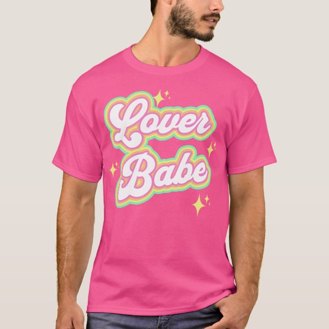 LOVER BABE T-Shirt (Front)
