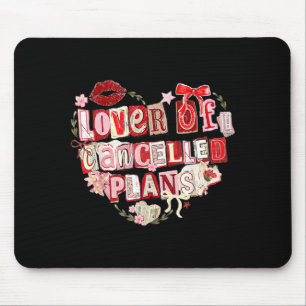 Lover of cancelled plans funny introvert design cu mouse mat