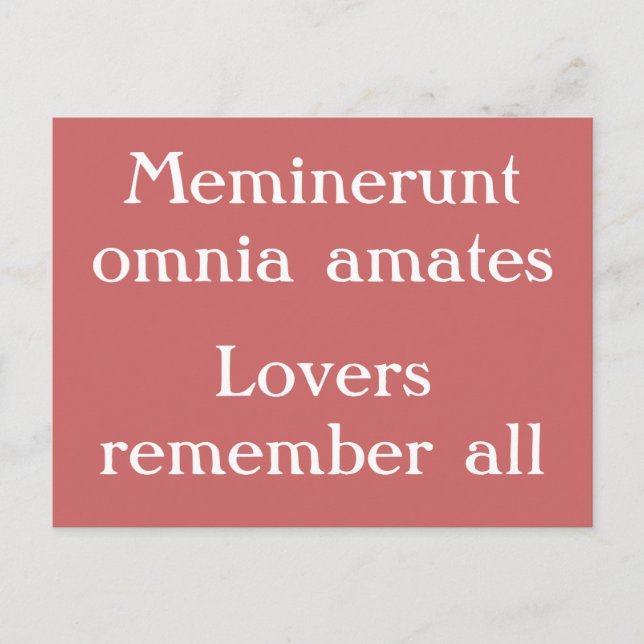 Lovers remember all - Latin quote Postcard (Front)