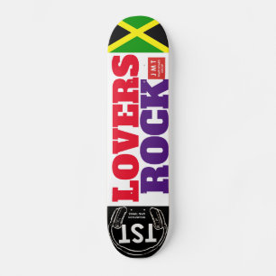 LOVERS ROCK Skateboard