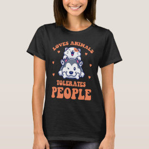 Loves Animals Tolerates People Cat and Dog T-Shirt