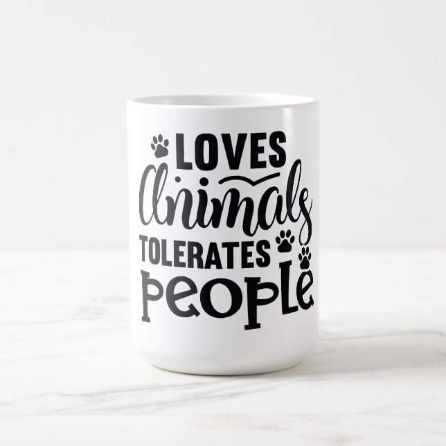 Loves Animals, Tolerates People Coffee Mug (Center)