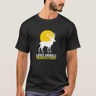 Loves Animals Tolerates People T-Shirt