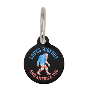 Loves Bigfoot and America Too Patriotic American  Pet Tag