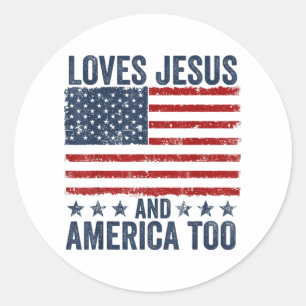Loves Jesus and America Too God Christian 4th of J Classic Round Sticker
