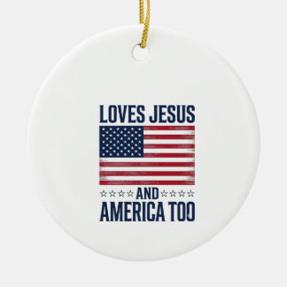 Loves Jesus And America Too Patriotic Christian Sh Ceramic Tree Decoration