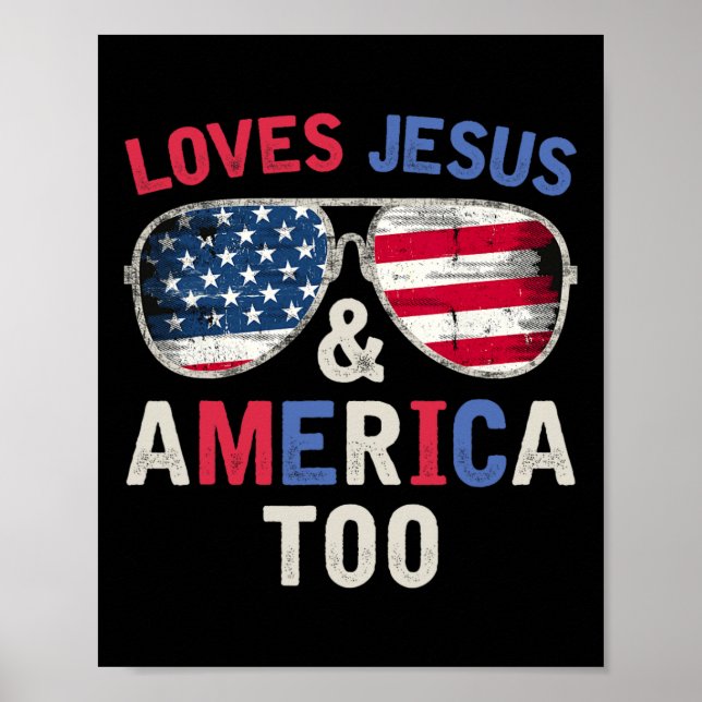 Loves Jesus And America Too Retro God Christian 4t Poster (Front)