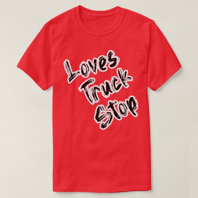 Loves truck stop Classic 3 T-Shirt (Design Front)