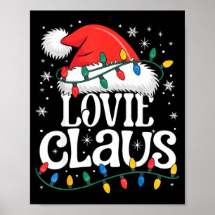 Lovie Claus Funny Xmas Christmas Grandma Holiday S Poster