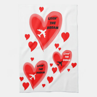 Lovin' Livin' the Dream! Tea Towel