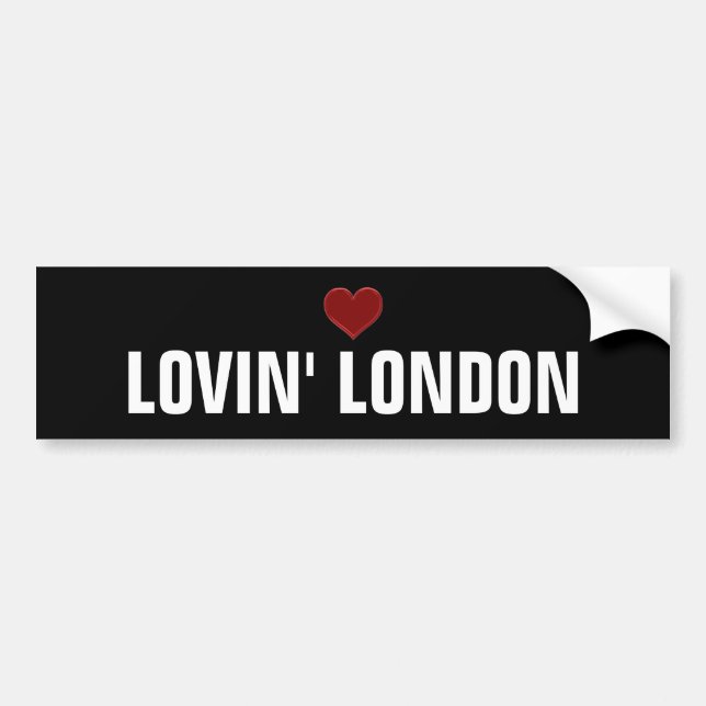LOVIN' LONDON-Bumper Sticker Cool design! (Front)