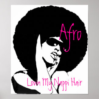 LOVIN MY NAPPI HAIR POSTER