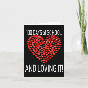 Loving 100 Days Of School Cute Heart Happy Gifts O Card