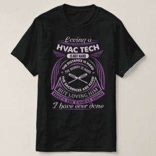 Loving an HVAC Tech is not Hard T-Shirt