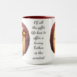 Loving Father Inspirational Quote Cute Hedgehog Mug