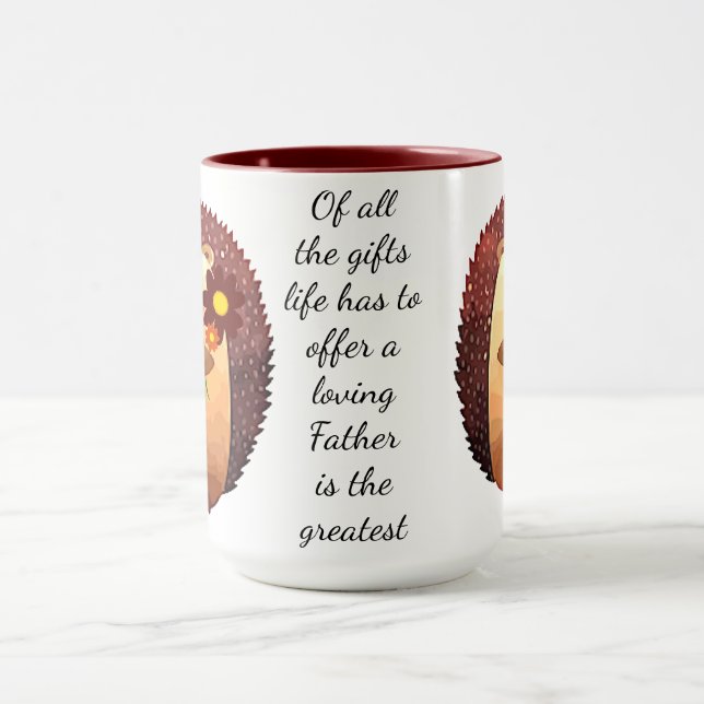 Loving Father Inspirational Quote Cute Hedgehog Mug (Center)