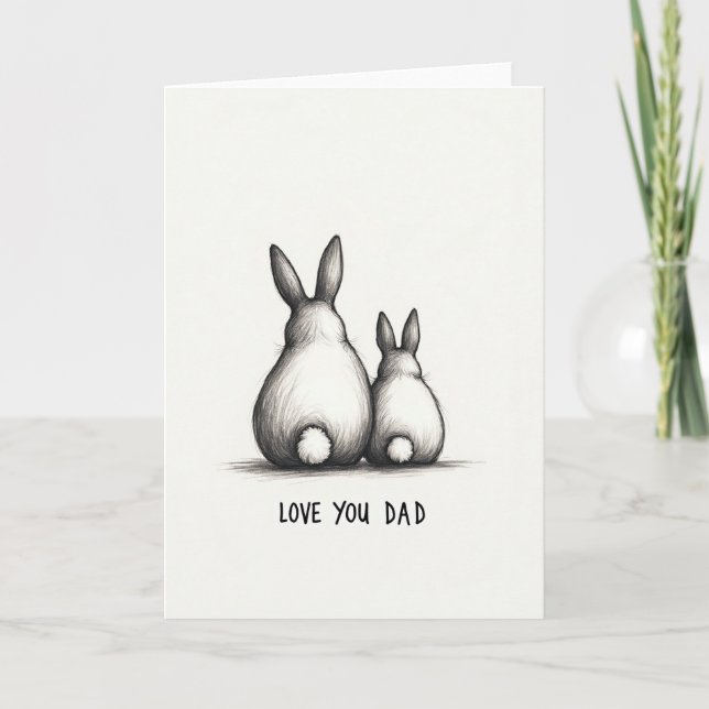 Loving Graphite Bunny Fathers Day Card (Front)